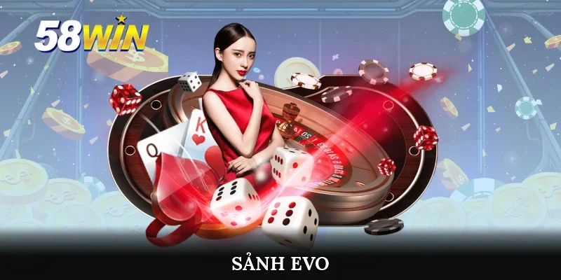 Sảnh Evo